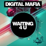 cover: Digital Mafia - Waiting 4 U