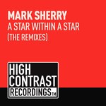 cover: Mark Sherry - A Star Within A Star: The Remixes