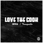 cover: Love The Cook - Critical