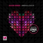 cover: Oliver Ferrer - Amen & Love EP