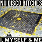 cover: Nu Disco Bitches - I Myself & Me (Radio Edit)