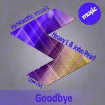 cover: Heavy L & John Pearl - Goodbye