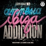 cover: Mar T|Caal Smile|Les Schmitz|Various - Amnesia Ibiza Addiction (unmixed tracks)