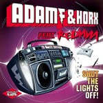 cover: Adam F|Horx - Shut The Lights Off (remixes)