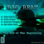 cover: Big Beat - The End Of The Beginning