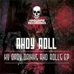 cover: Andy Roll - My Baby Drinks & Rolls EP