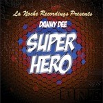 cover: Danny Dee - Superhero