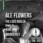 cover: Ale Flowers - The Loco Bugler Remixed