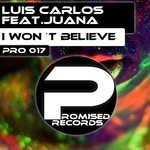 cover: Carlos, Luis|Juana - I Wont Believe