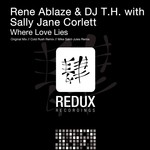 cover: Ablaze, Rene|Dj Th|Sally Jane Corlett - Where Love Lies (remixes)