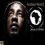 cover: Acasoul Musiq - Jesus In Afrika