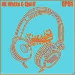 cover: Cjei If|Dk Watts - Listen 2 The Groove EP