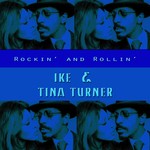 cover: Ike & Tina Turner - Rockin' & Rollin'