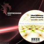 cover: Tribal Difference - Deeper & Deeper EP