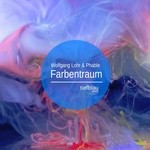 cover: Phable|Wolfgang Lohr - Farbentraum