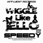 cover: Speedy - Wiggle Like Jello