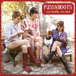 cover: Puss N Boots - No Fools, No Fun (Explicit)