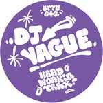 cover: Dj Vague - Hard Workin' Trax