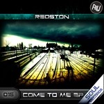 cover: Redston - Come To Me EP