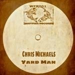 cover: Chris Michaels - Yard Man