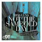 cover: Adam Vox|Miss Luna|Q Derhino - Not The Same Old Day