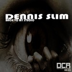 cover: Dennis Slim - Back To My Studio