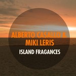 cover: Casallo, Alberto|Miki Leris - Island Fragances