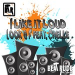 cover: Look @ F - I Like It Loud