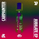 cover: Carpainter - Jubilate EP