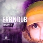 cover: Erb N Dub - Let Me Fly EP