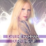 cover: Karine Hannah - Burning Up