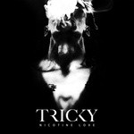 cover: Tricky|Francesca Belmonte - Nicotine Love