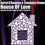 cover: Cinnamon Brown|D'bonneau, Darryl - House Of Love (remixes)