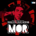 cover: Ranlusy Louis Mor - Mor