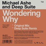 cover: Deep Suite|Ashe, Michael - Wondering Why