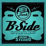 cover: B Side - Ghetto Funk Presents: B Side