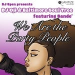 cover: Baltimore Soul Tree|Dj Oji|Sande - We Are The Party People