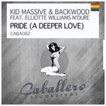 cover: Elliotte Williams N Dure|Backwood|Kid Massive - Pride (A Deeper Love)