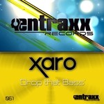 cover: Xaro - Drop That Bass