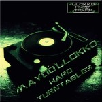 cover: Maydo Llokko - Hard Turntables