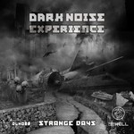 cover: Dark Noise Experience - Strange Days