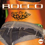 cover: Rocco - Drop The Bass (remixes)