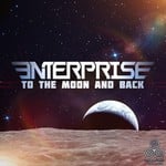 cover: Enterprise - To The Moon & Back