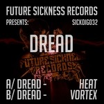 cover: Dread - Heat/Vortex