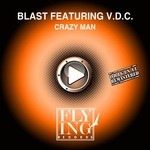 cover: Blast|Vdc - Crazy Man (remixes)