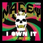 cover: Angel Haze|NACEY - I Own It (Explicit)