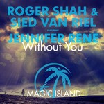 cover: Sied Van Riel Shah Feat Jennifer|Shah, Roger|Sied Van Riel - Without You