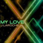 cover: J Laroche - My Love