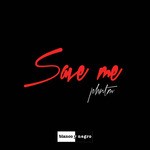 cover: Phntm - Save Me (remixes)