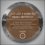 cover: Leep, Enzo|Kambo Rio - Brian's Mother EP